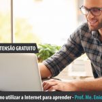 Como utilizar a Internet para aprender