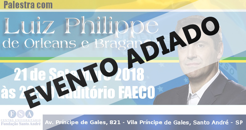 FSA promove palestra com D. Luiz Philippe de Orléans e Bragança