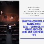 Mini-curso: Aspectos metodológicos da pesquisa em teatro e história