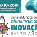 Fundação Santo André participará da Semana de Ciência, Tecnologia e Inovação da Prefeitura de Santo André