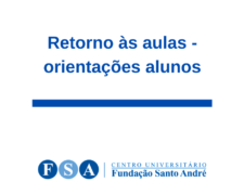 ORIENTAÇÕES AOS ALUNOS DE GRADUAÇÃO E PÓS-GRADUAÇÃO RETORNO ÀS AULAS