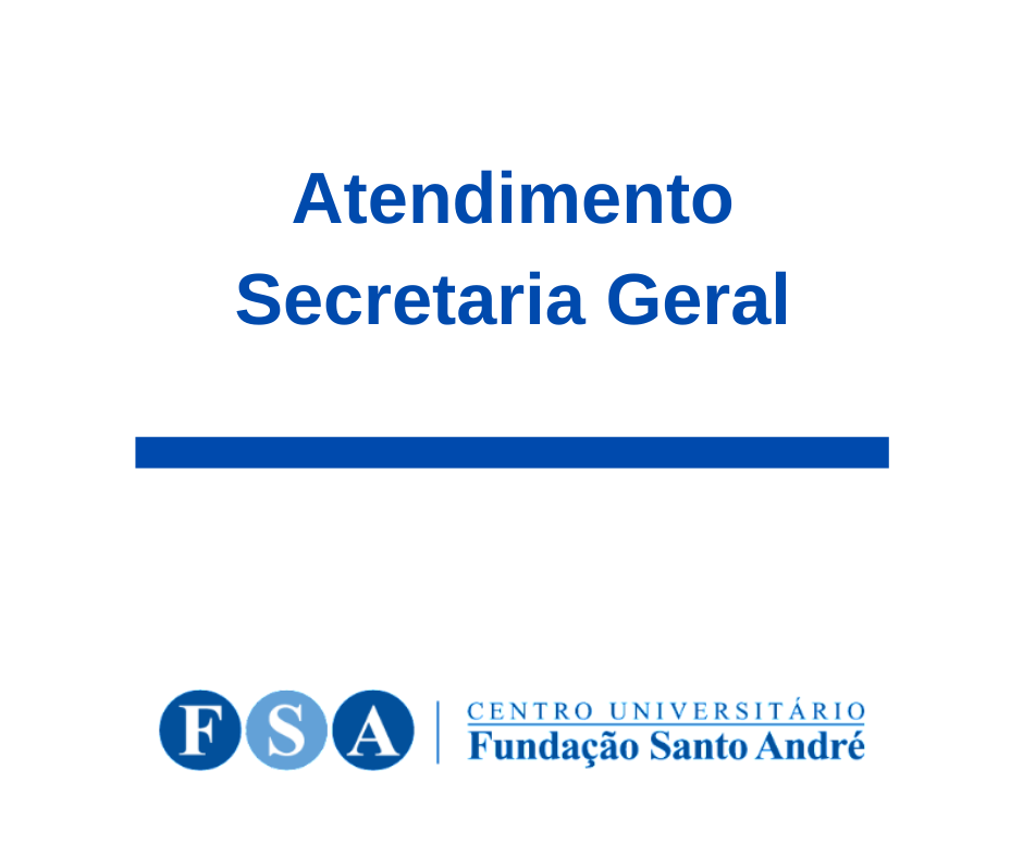 Atendimento Secretaria Geral – SGA