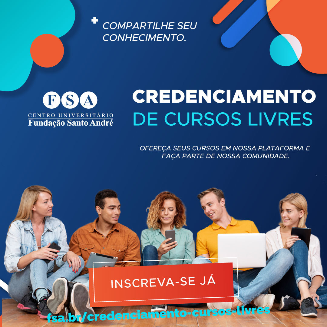 Você está visualizando atualmente Fundação Santo André realiza credenciamento de instrutores proponentes para oferta de cursos livres na modalidade EAD