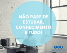 Não pare de estudar, conhecimento é tudo!