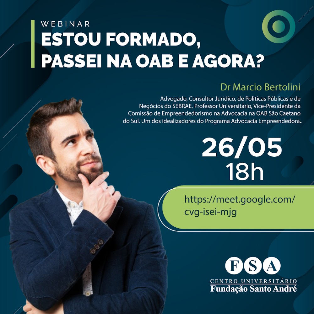 Você está visualizando atualmente FSA realiza webinar – Estou formado, passei na OAB e agora?