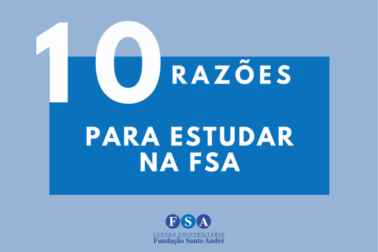 10 Razões para estudar na Fundação Santo André.