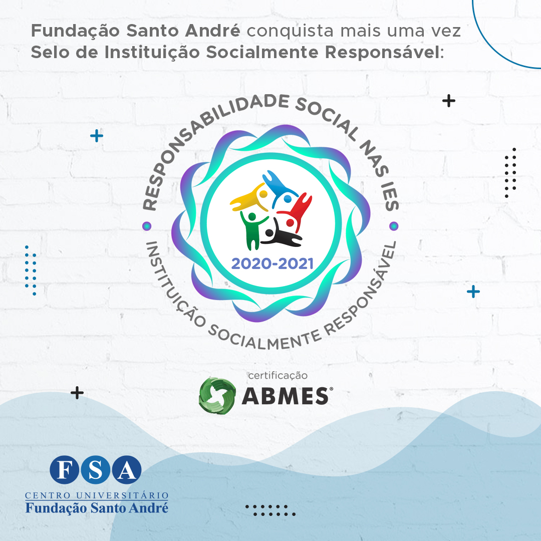Você está visualizando atualmente Fundação Santo André conquista mais uma vez Selo de Instituição Socialmente Responsável