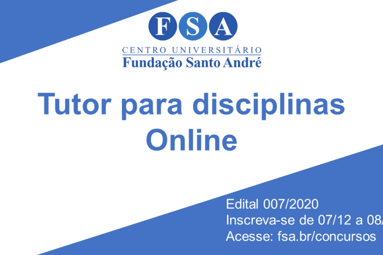 Fundação Santo André contrata “Tutor para disciplinas online”