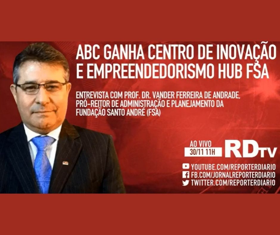 Você está visualizando atualmente ABC ganha Centro de Inovação e Empreendedorismo HUB/FSA