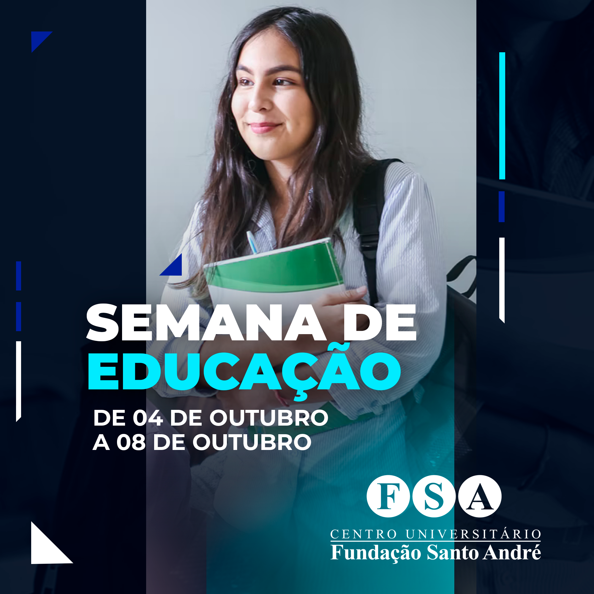 Você está visualizando atualmente Centro Universitário Fundação Santo André realizará sua Semana de Educação 2021 – online