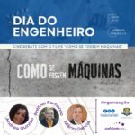 DIA DO ENGENHEIRO: CINE DEBATE DO FILME “COMO SE FOSSEM MÁQUINAS”