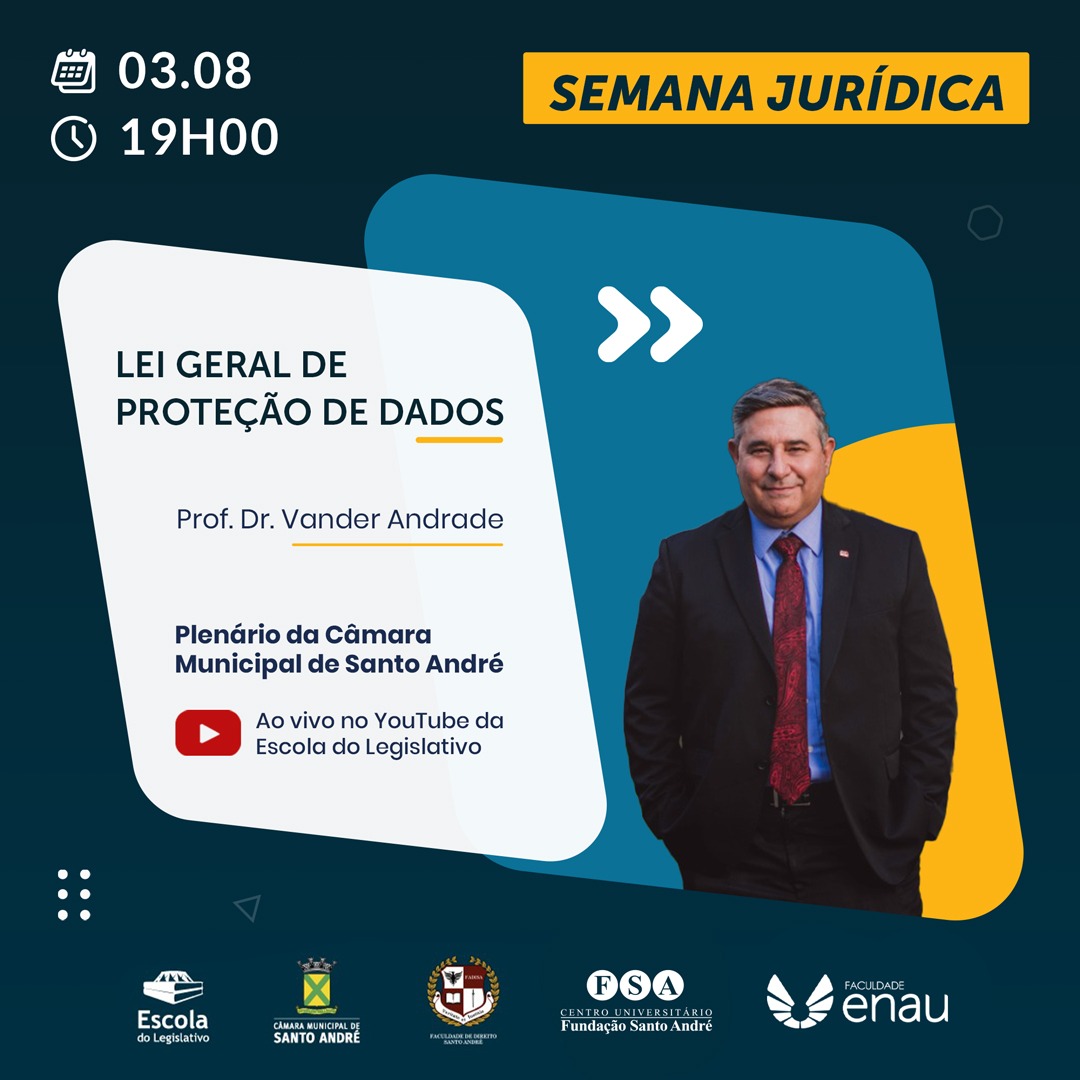 Você está visualizando atualmente Professor do curso de direito da Fundação Santo André ministra palestra na Semana Jurídica organizada pela Escola do Legislativo de Santo André