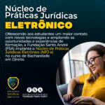 FSA implanta Núcleo de Práticas Jurídicas Eletrônico no curso de Direito