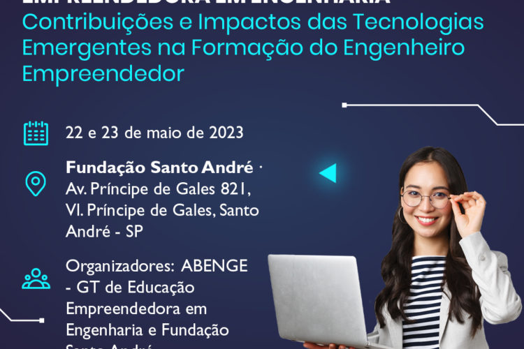 Fundação Santo André sediará o V Seminário de Educação Empreendedora em Engenharia