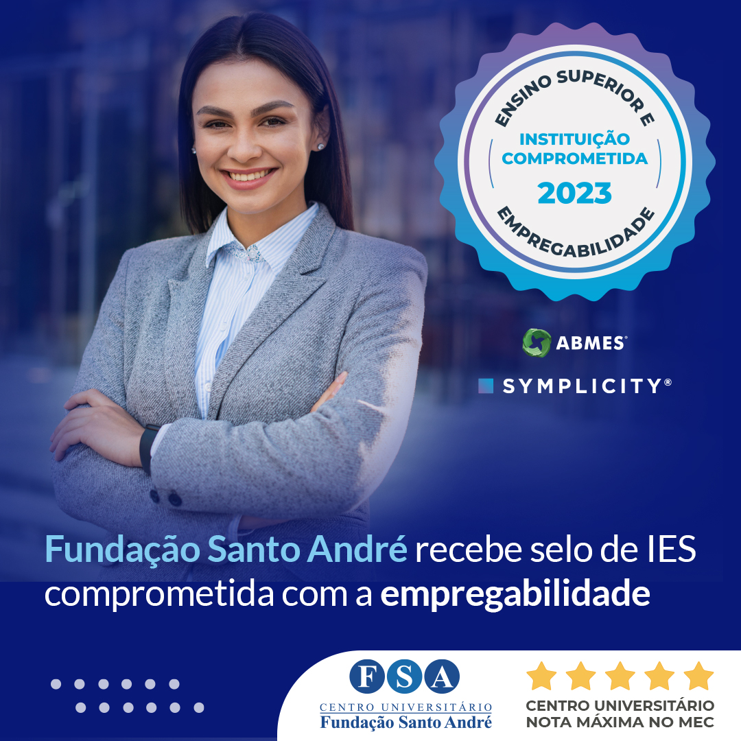 Você está visualizando atualmente Centro Universitário Fundação Santo André recebe selo de IES comprometida com a empregabilidade