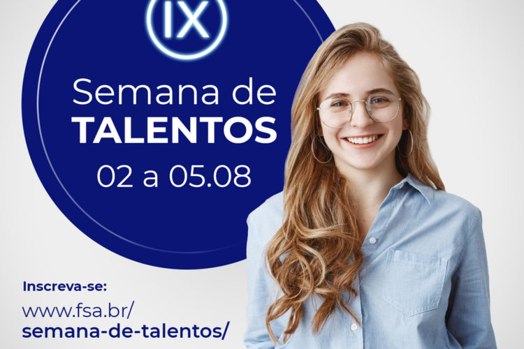 FSA realiza sua IX Semana de Talentos