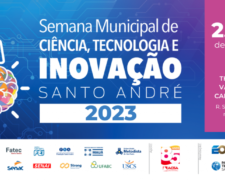 Fundação Santo André participa da Semana Municipal de Ciência, Tecnologia e Inovação 2023