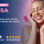 Outubro Rosa 2023: saiba tudo sobre o mês de conscientização sobre o câncer de mama