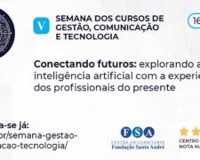 Fundação Santo André realiza V Semana dos Cursos de Gestão, Comunicação e Tecnologia