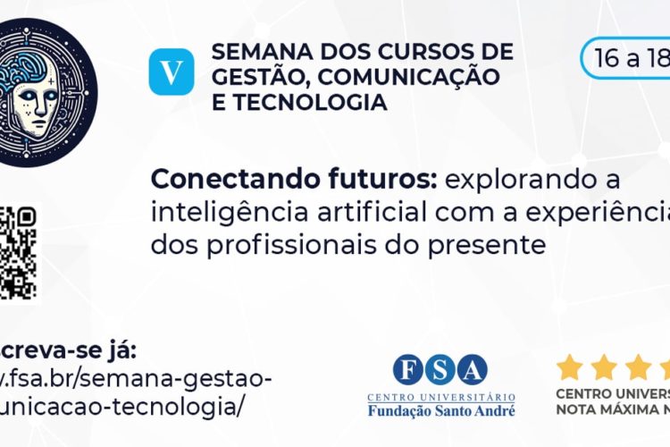Fundação Santo André realiza V Semana dos Cursos de Gestão, Comunicação e Tecnologia