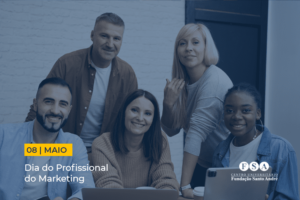 O Dia do Profissional do Marketing é celebrado em 08 de maio