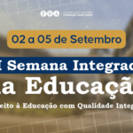 Fundação Santo André realiza VI Semana Integrada da Educação