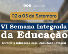 Fundação Santo André realiza VI Semana Integrada da Educação