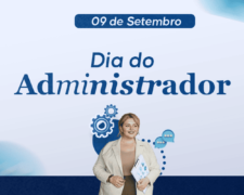 Dia do Administrador: Conheça as áreas da Administração mais bem pagas