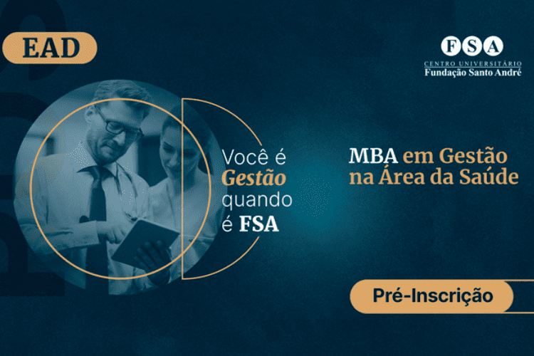 Gestão na Área da Saúde: conheça o novo MBA da Fundação Santo André