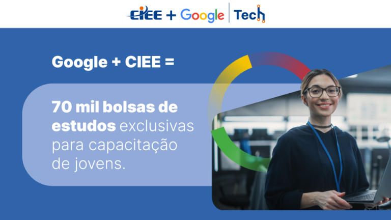 Google anuncia doação de 70 mil bolsas de estudos exclusivas para capacitação de jovens pelo CIEE