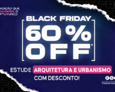 Black Friday FSA: estude Arquitetura e Urbanismo com desconto!