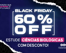 Black Friday FSA: estude Ciências Biológicas com desconto!