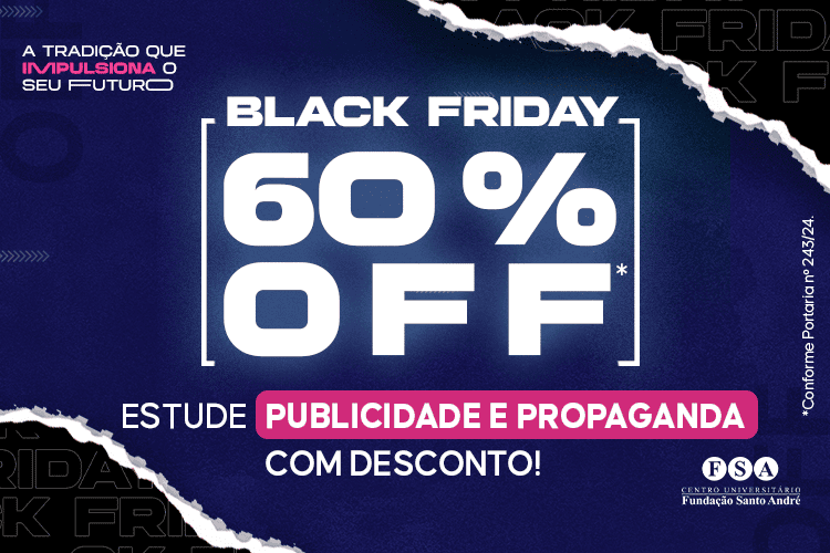 Você está visualizando atualmente Black Friday FSA: estude Publicidade e Propaganda com desconto!