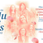 Mulheres Que Inspiram: O Que É Ser Mulher Hoje?