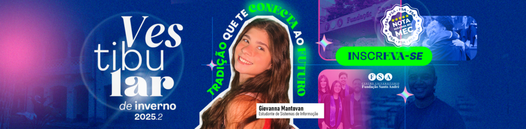 Leia mais sobre o artigo Vestibular de Inverno 2025 da FSA: Inscrições Abertas para o 2º Semestre!