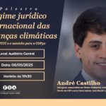 Estudantes do curso de Direito da Fundação Santo André participam da palestra “Regime jurídico internacional das mudanças climáticas: a UNFCCC e o caminho para a COP30”
