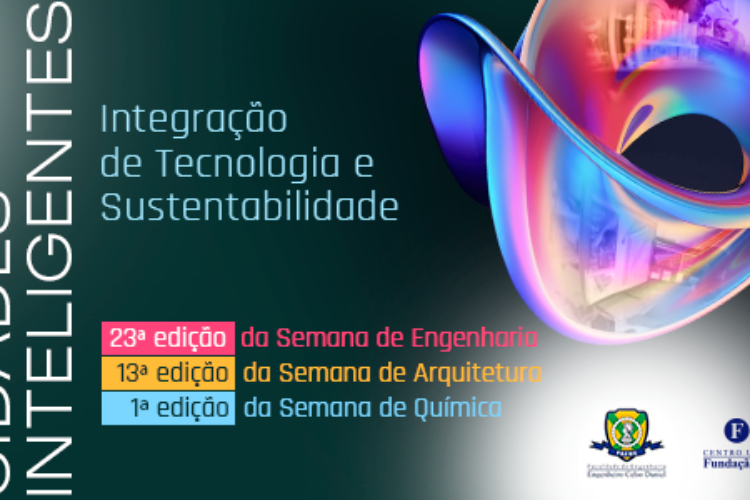 Semana da Engenharia, Arquitetura e Química em Destaque no Centro Universitário Fundação Santo André