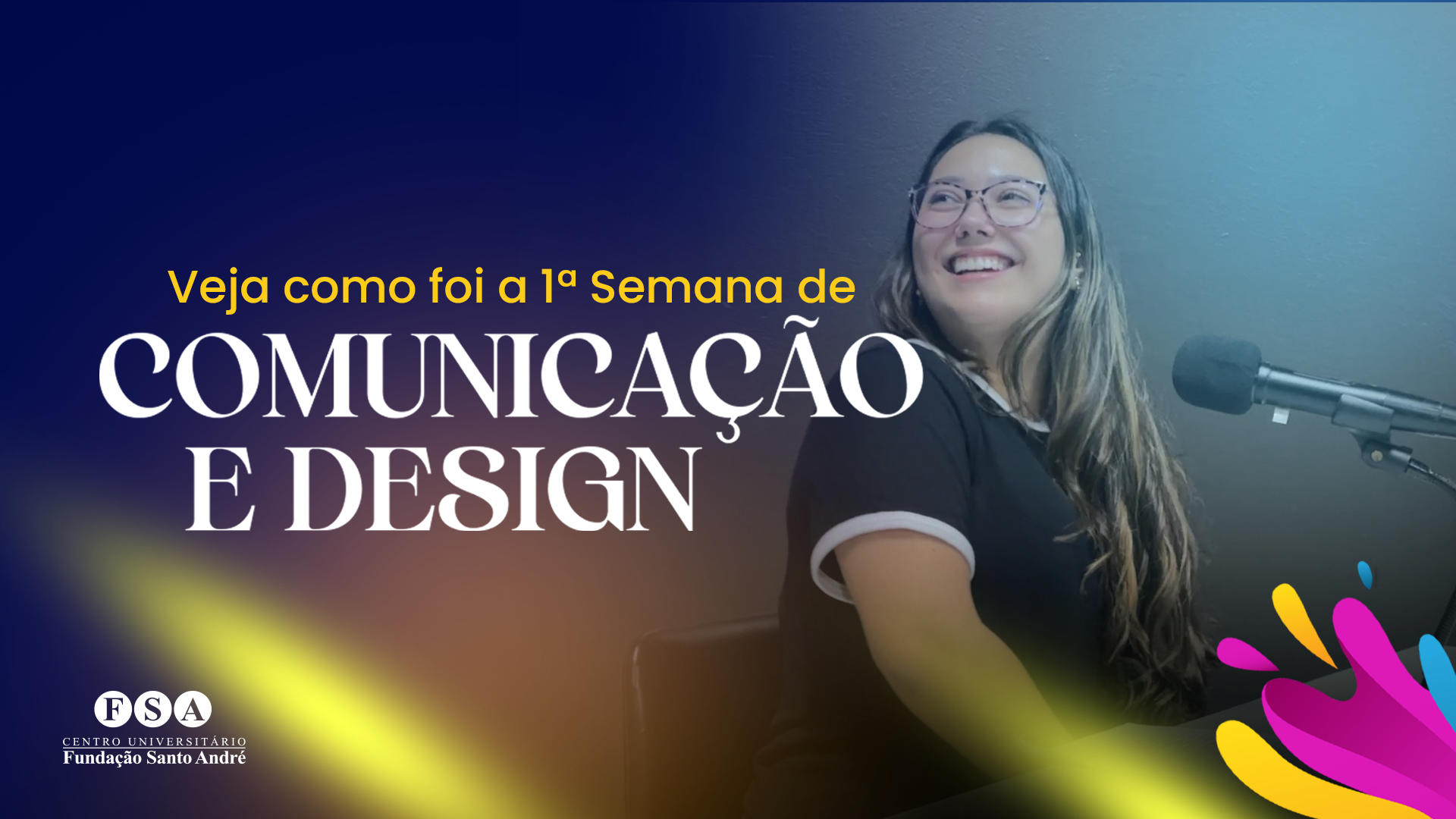 Você está visualizando atualmente Veja Como Foi a 1º Semana da Comunicação da FSA ✨