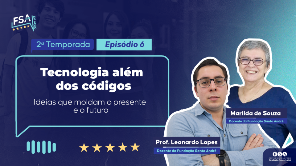 Leia mais sobre o artigo TECNOLOGIA ALÉM DOS CÓDIGOS: ideias que moldam o presente e o futuro