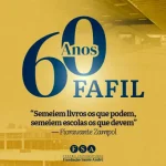 FAFIL 60 anos: história, arquitetura e legado