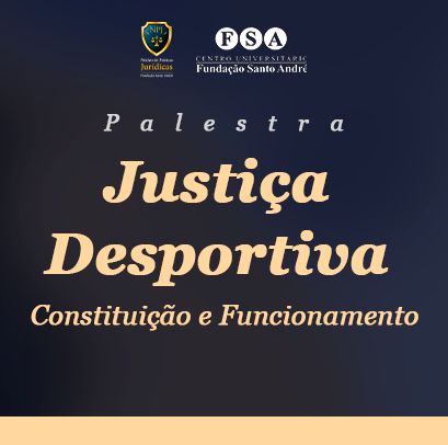 Leia mais sobre o artigo Justiça Desportiva: estudantes de Direito da FSA participam de palestra