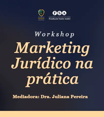 Leia mais sobre o artigo Workshop: Marketing jurídico na prática na FSA