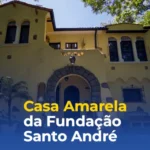 Casa Amarela da FSA: história de um patrimônio de Santo André
