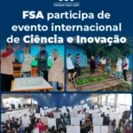 FSA participa de evento internacional de ciência e inovação